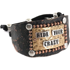 Western Hide Your Crazy Adjustable Cuff Bracelet